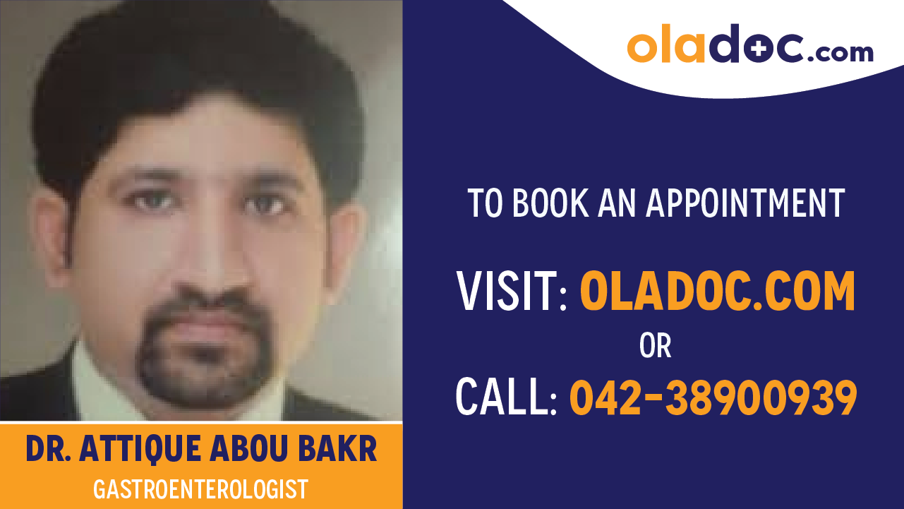 Book appointment with Dr.Attique Abou Bakr-best Gastroenterologist in Lahore